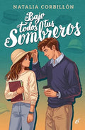 Bajo todos tus sombreros