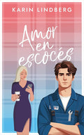 Amor en escocés (Pasión en el Lago Ness nº 6)